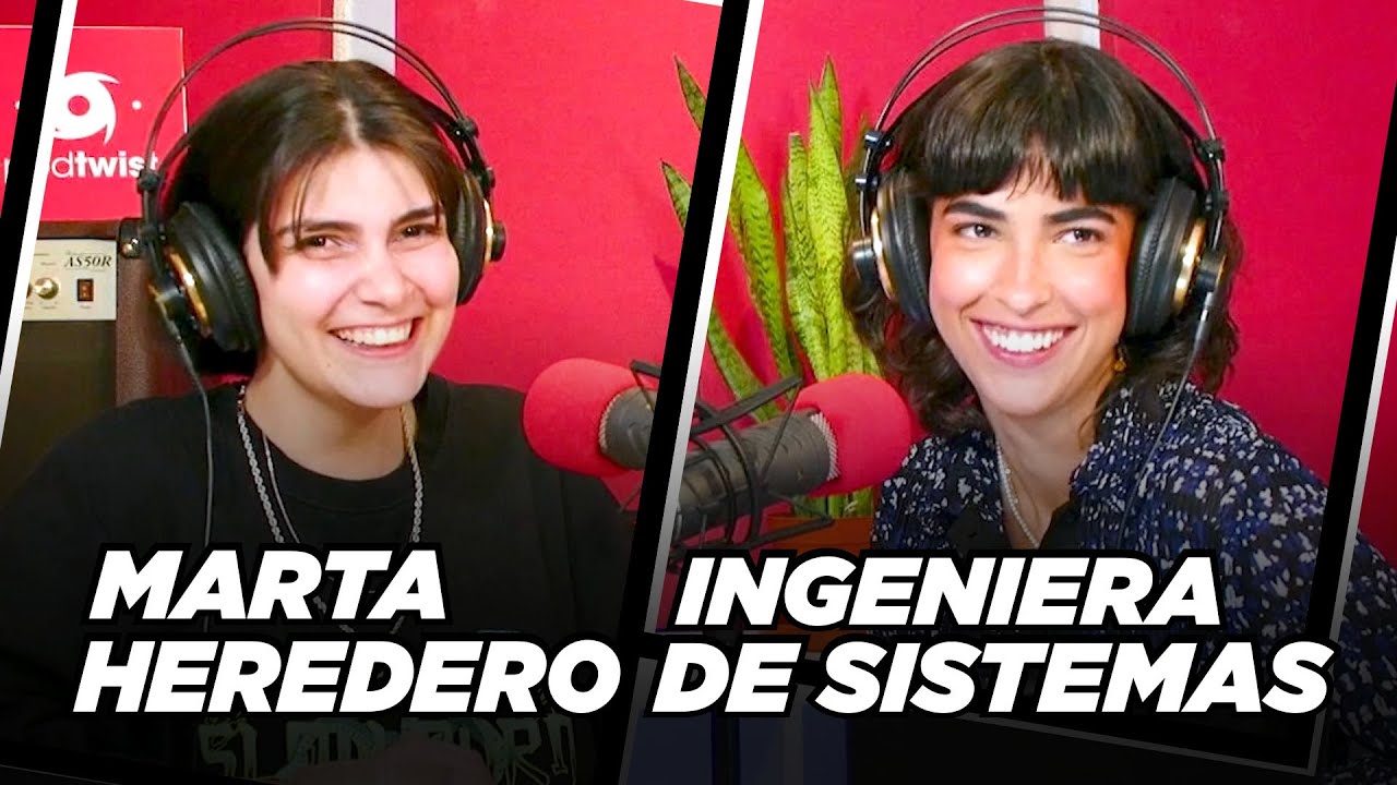 Marta, INGENIERÍA DE SISTEMAS | Clau, quiero ser ingeniera 1x11 | “Más outfits que la Barbie”