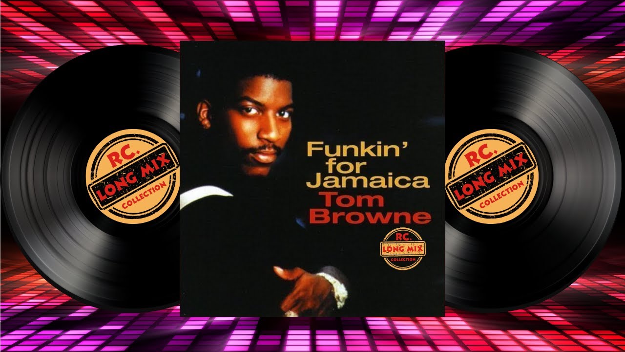 Disco Night&reg; - Anos 70' 80' - Funky - Soul - Black ===TOM BROWNE - FUNKIN FOR JAMAICA
