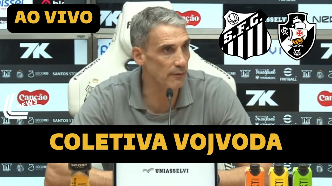 COLETIVA VOJVODA AO VIVO - SANTOS X VASCO - BRASILEIRÃO 2026