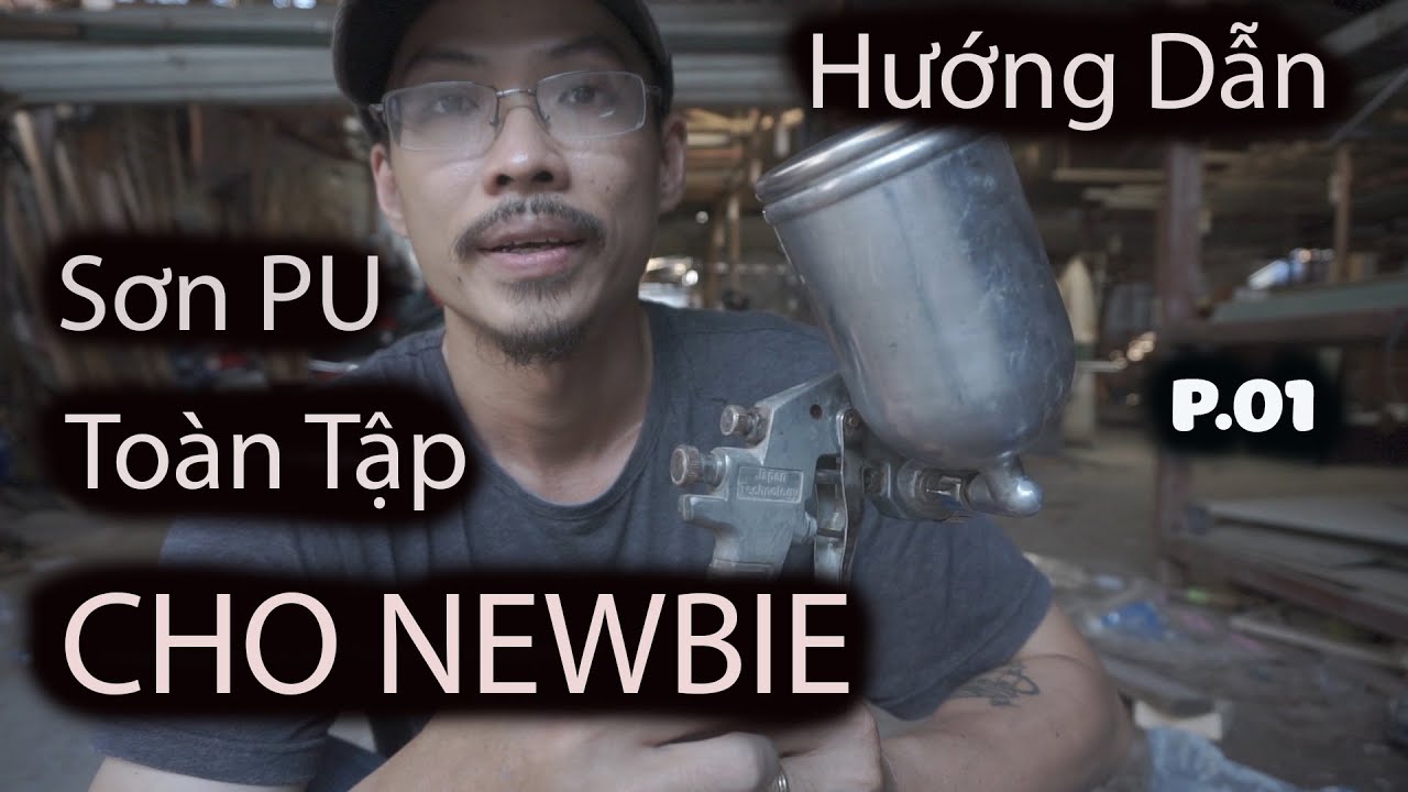 ✅Hướng dẫn nhanh sơn PU , sơn 1k , sơn 2k trên gỗ ván MDF , verneer (P.01)