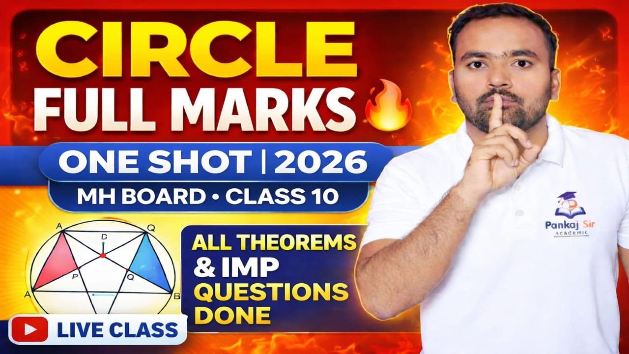 Circle One Shot 🔥| All Theorems & IMP Questions Done | Class 10 Geometry | MH Board Exam 2026 | LIVE