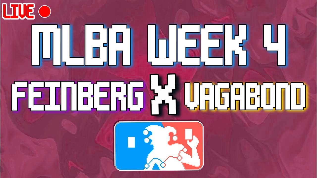 Feinberg vs Vagabond LIVE! MLBA Week 4 | Season 3