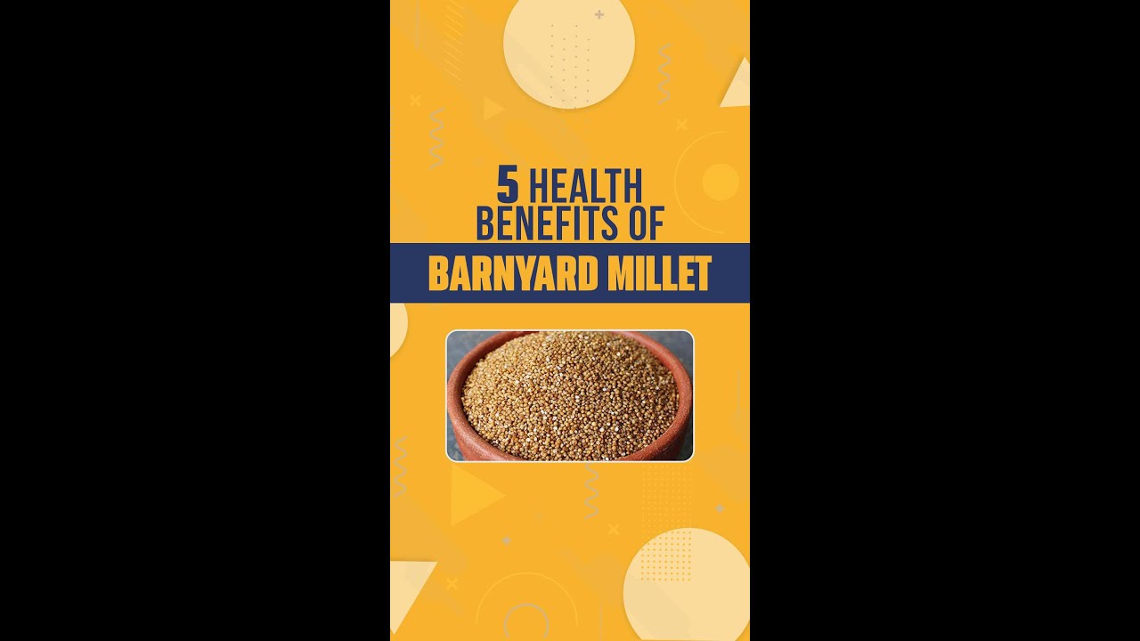 ✅ Health Benefits of Barnyard Millet