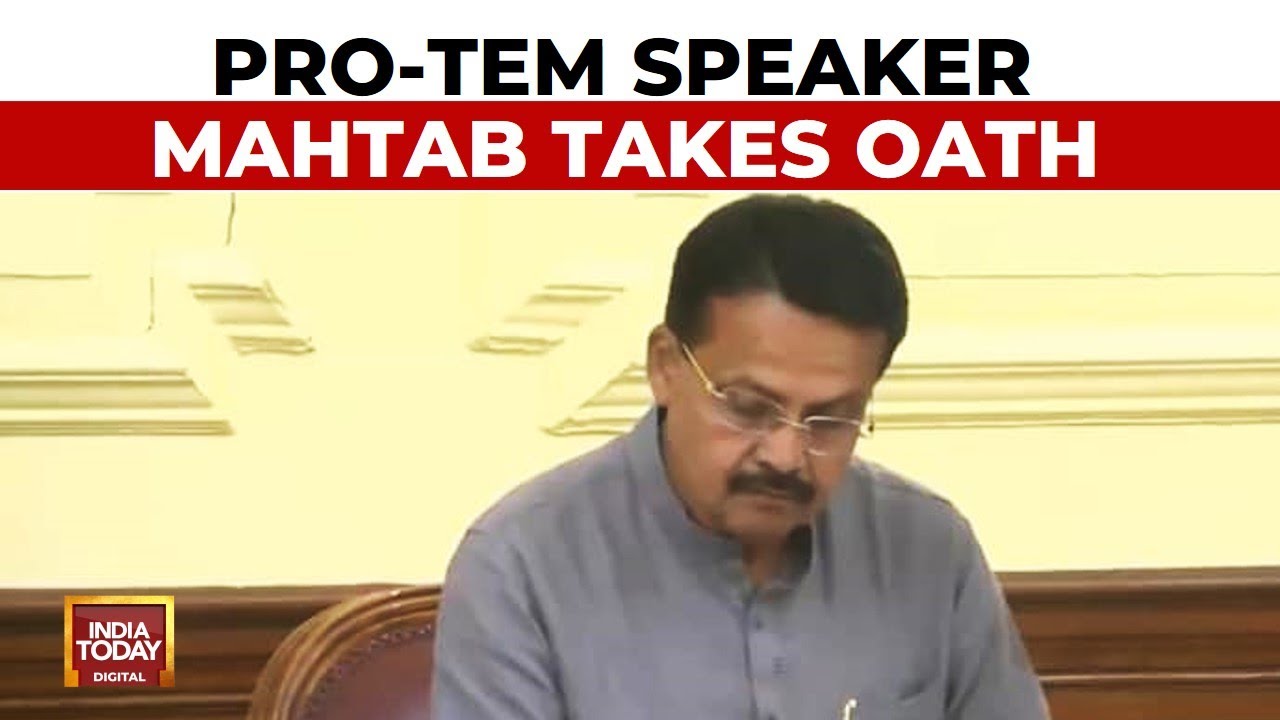 Lok Sabha Pro-Tem Speaker Bhartruhari Mahtab Sworn In Amid Row Over 'Seniority' | India Today News