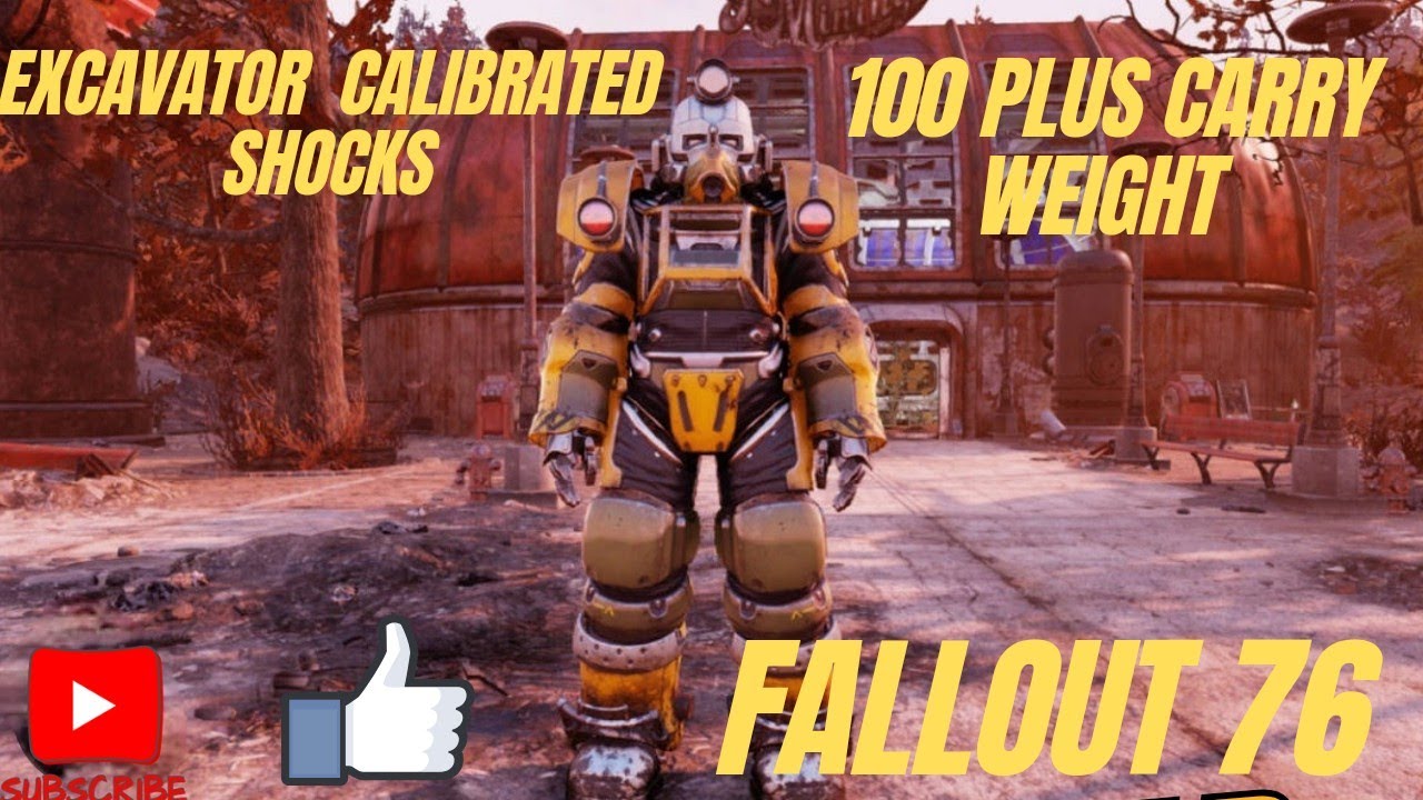 Fallout 76 Excavator calibrated shocks...100 plus carry weight