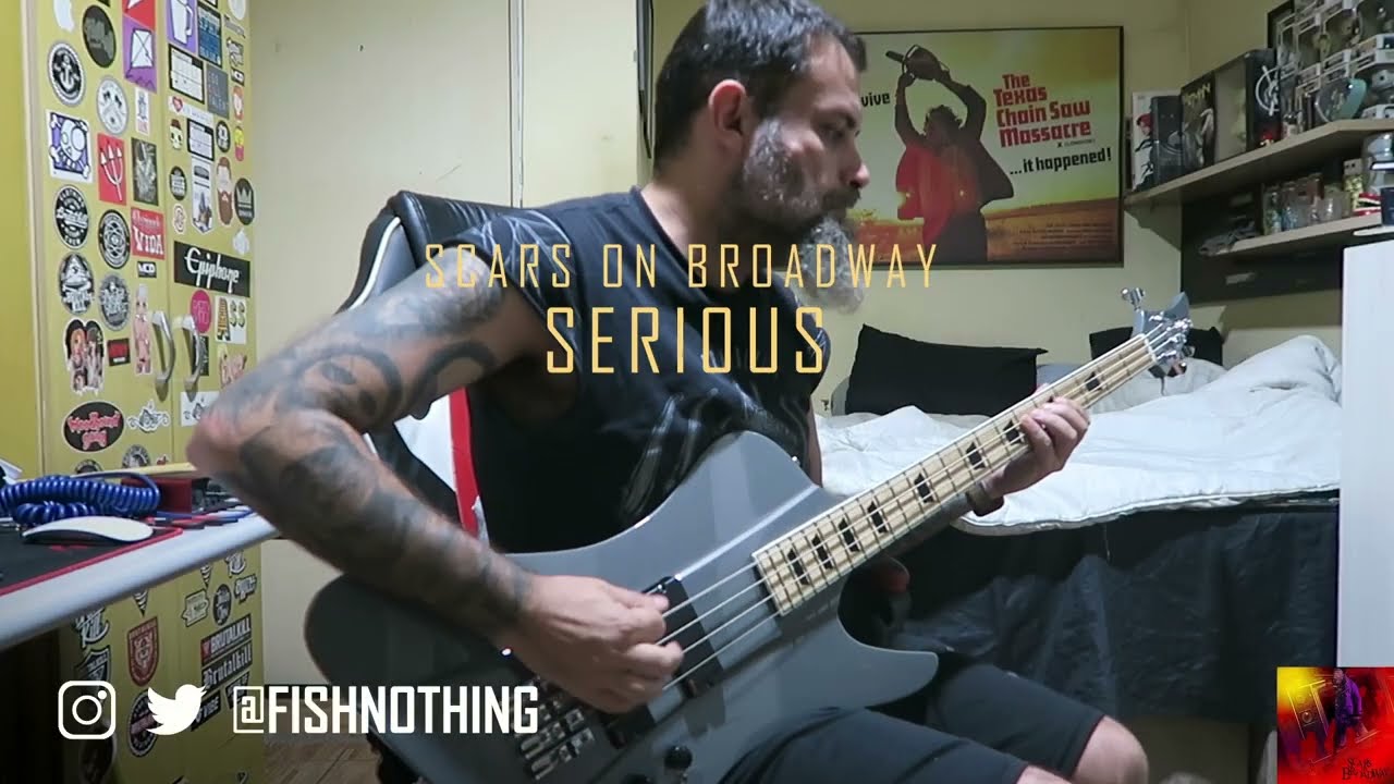 Scars On Broadway - Serious (Bass Cover)