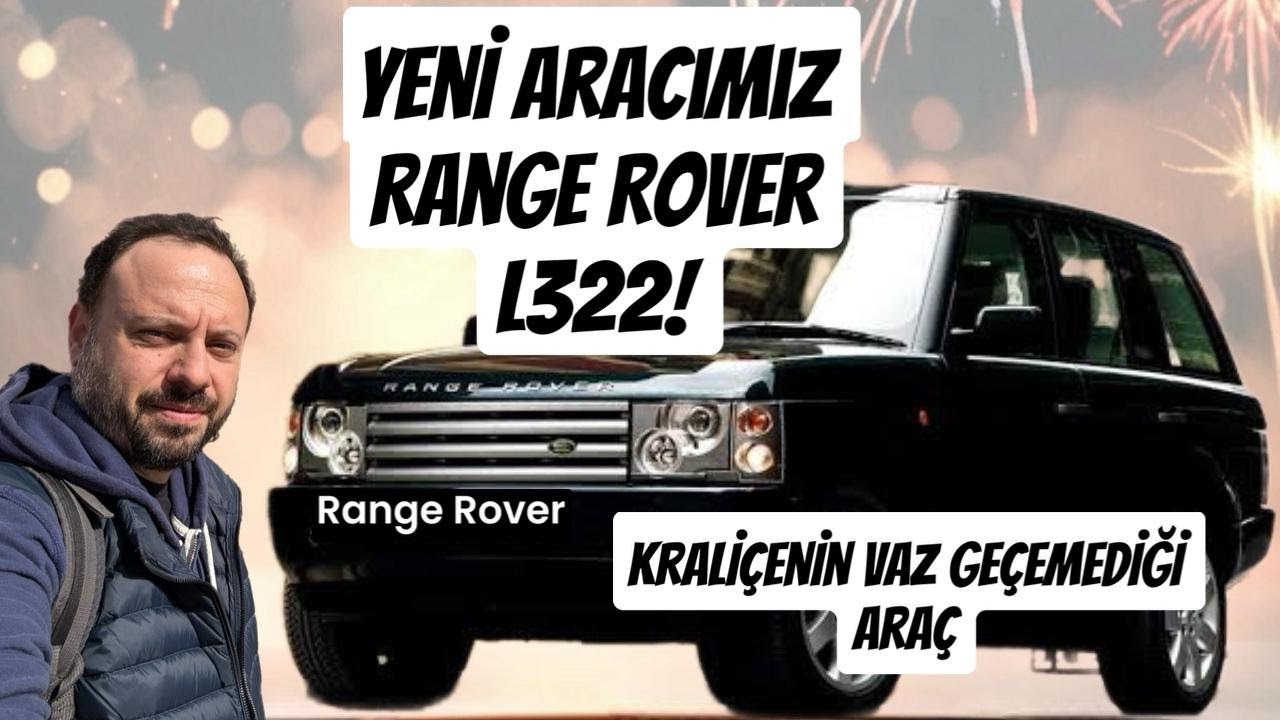 YENİ ARACIMIZ RANGE ROVER L322 4,4 LT!