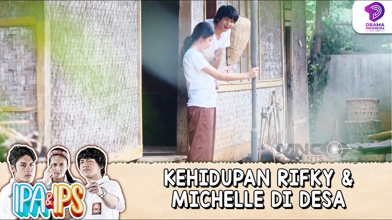 RIFKY BAYANGIN BERKELUARGA SAMA MICHLLE & HIDUP DI DESA !! | IPA & IPS | EPS.157 (3/7)