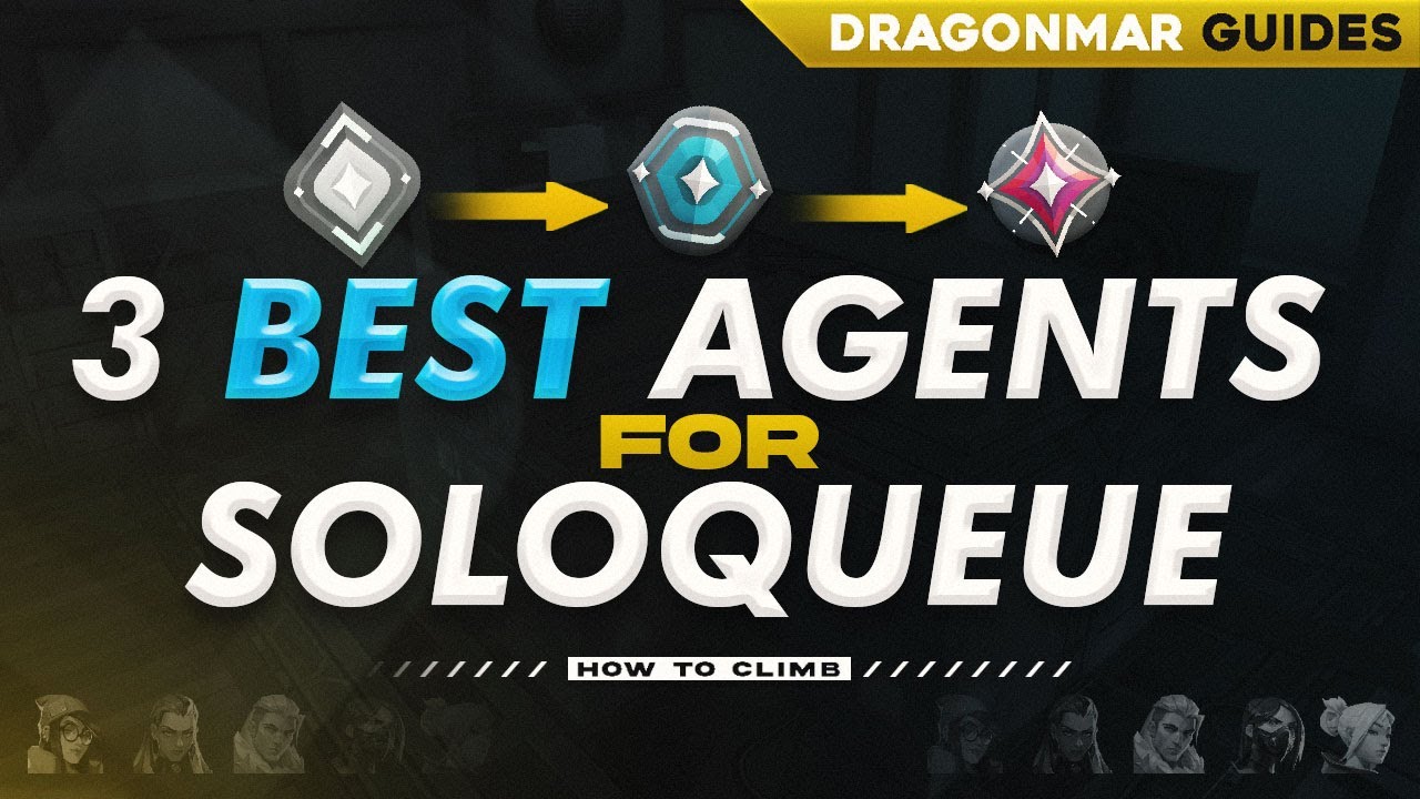 3 BEST Agents for SoloQueue in VALORANT (Tips and Tricks)