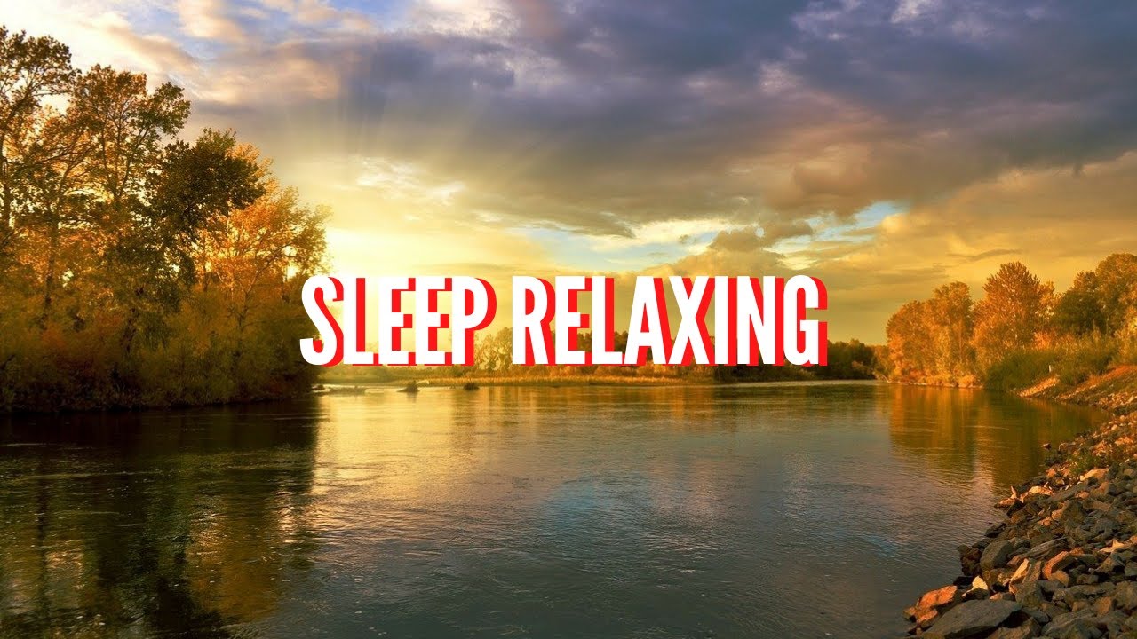 Linda M&uacute;sica RELAXANTE Para ACALAMAR e DORMIR - Beautiful RELAXING Music to CALM and SLEEP