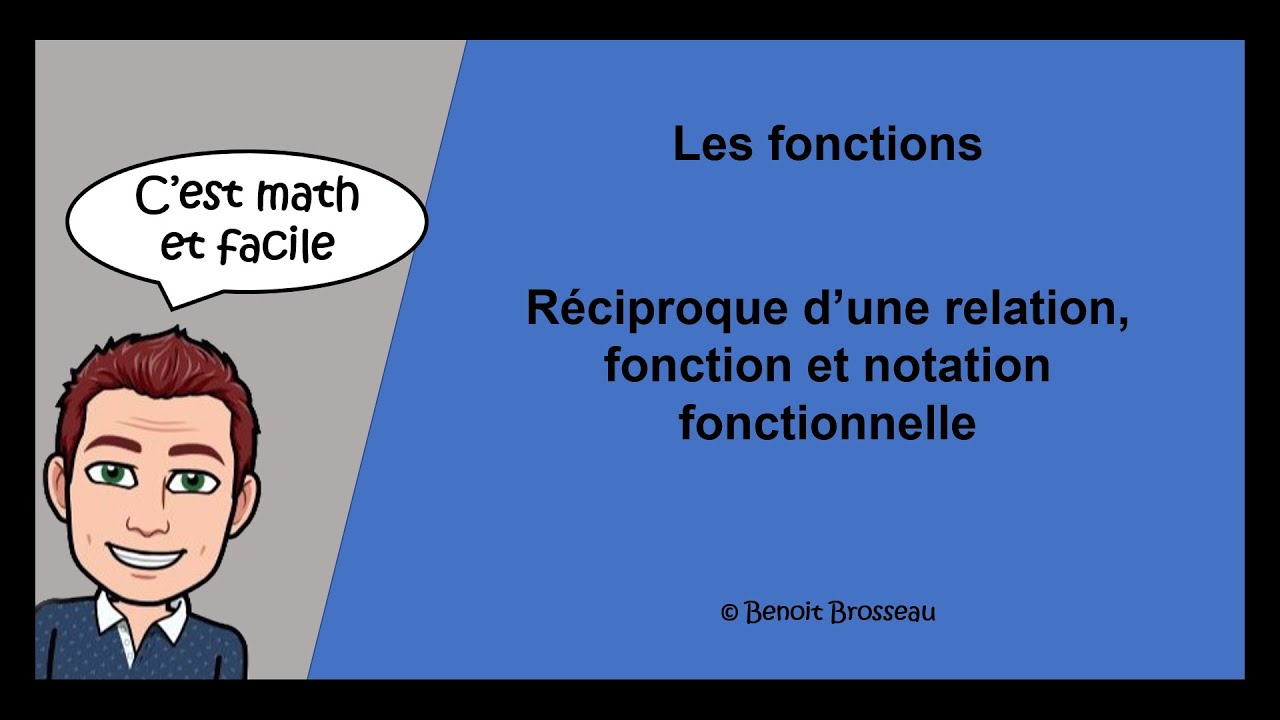 Réciproque d'une relation, fonction et notation fonctionnelle