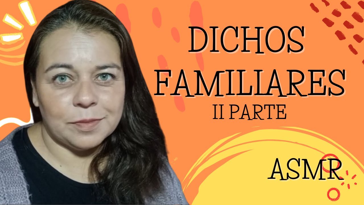 Dichos Familiares +Anécdotas (II Parte) | ASMR Colombiano | Susurros