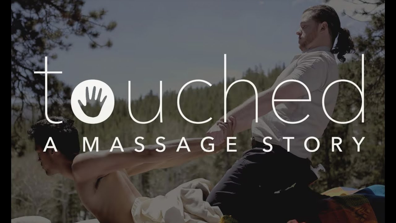 TOUCHED: A Massage Story (Massage Documentary)