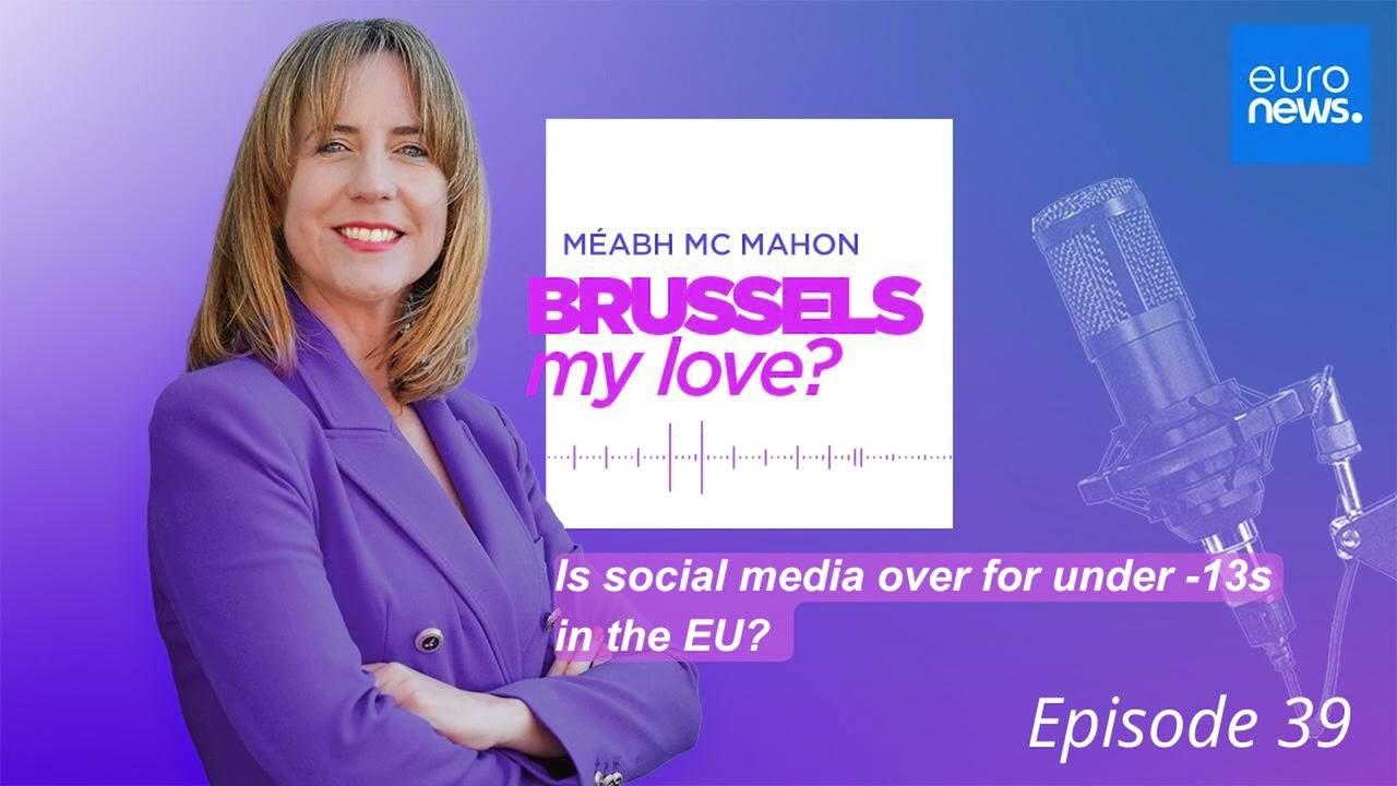 Podcast | Is social media over for under -13s in the EU?