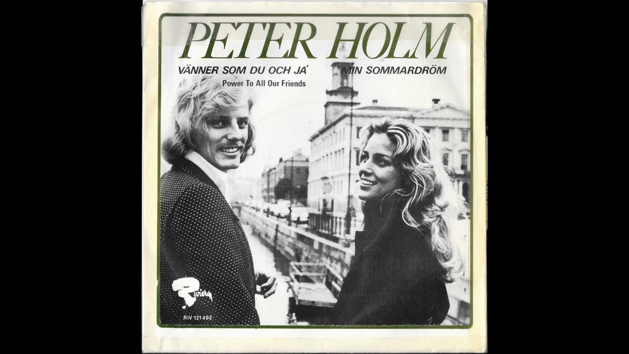 Peter Holm - Min Sommardr&ouml;m (Sunny Girl) - 1973