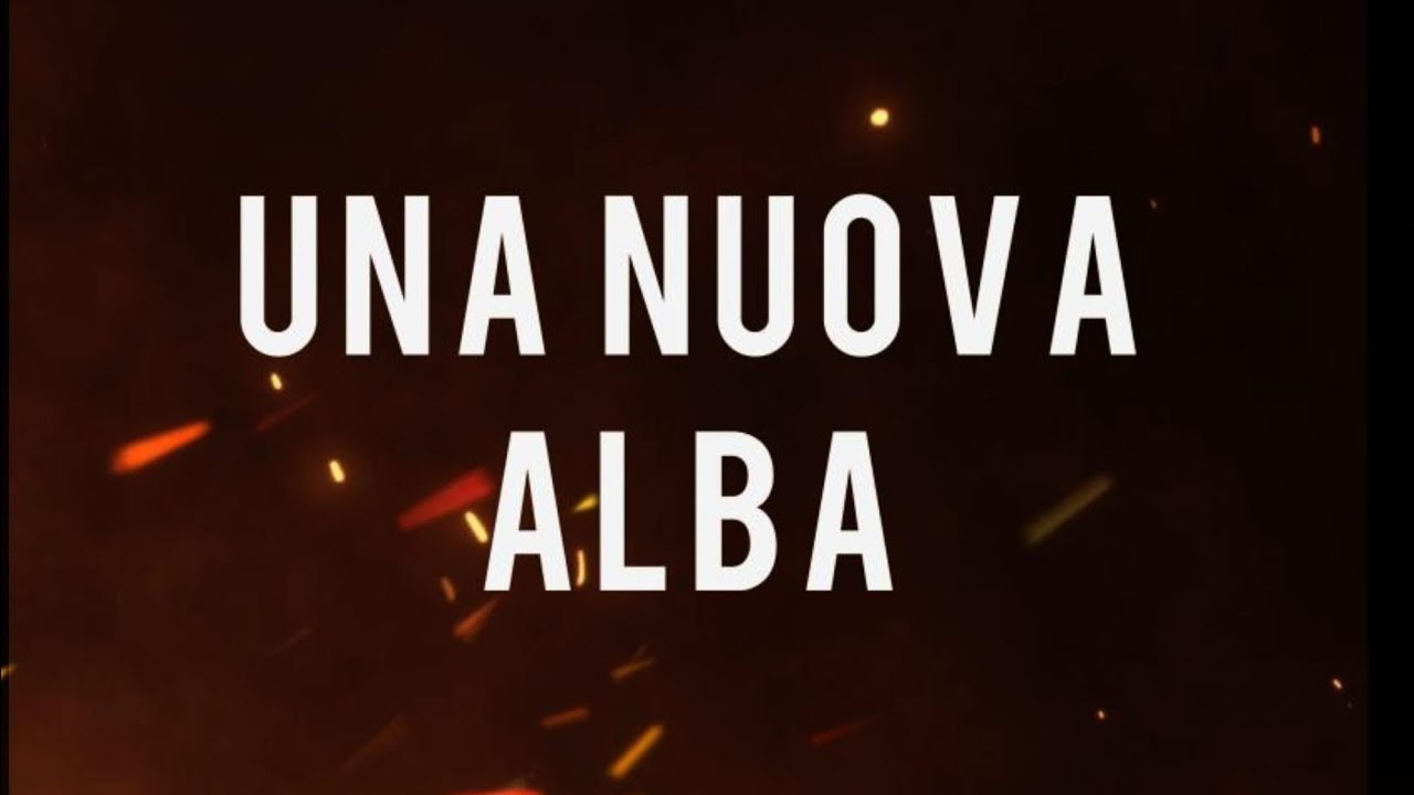 01  UNA NUOVA ALBA