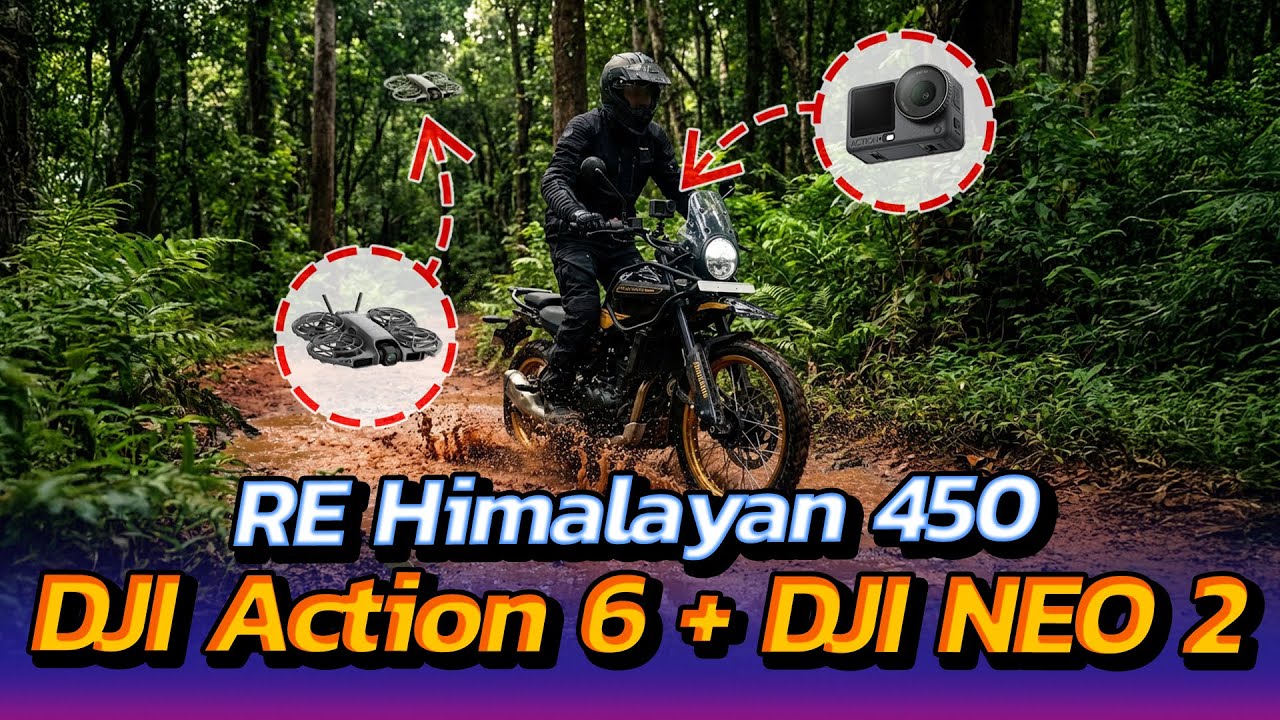 รีวิว ใช้งานจริง DJI Osmo Action 6 + DJI Neo 2 + Royal Enfield Himalayan 450