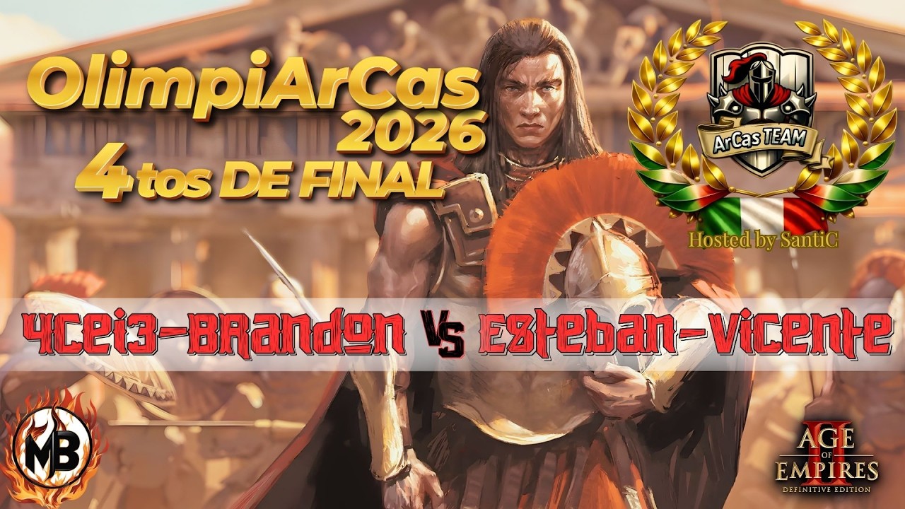 🏆OlimpiArCas🏆 🔶4tos de Final💥4cei3-Brandon vs Esteban-Vicente🔶