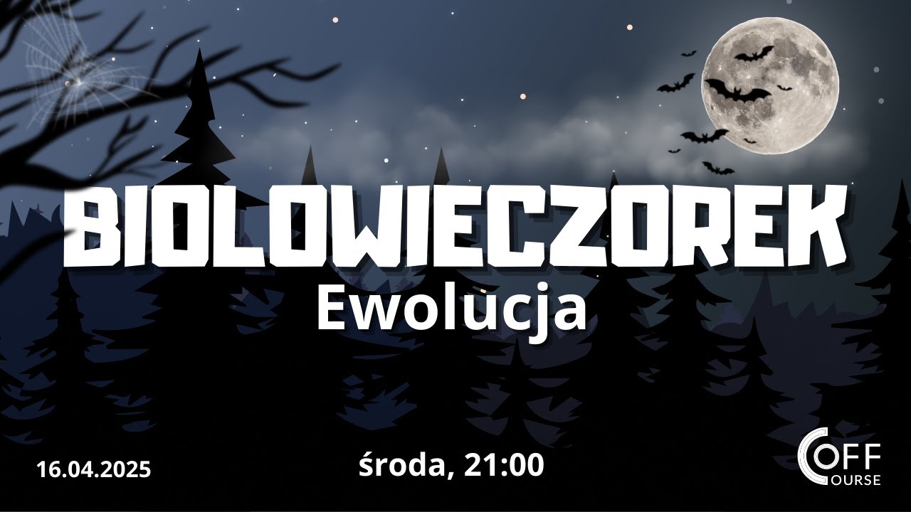 Ewolucja - BIOLOwieczorki 2025-04-16