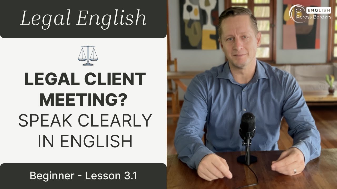 How to Prepare for a Client Meeting in English | Legal English &ndash; Beginner Lesson 3.1