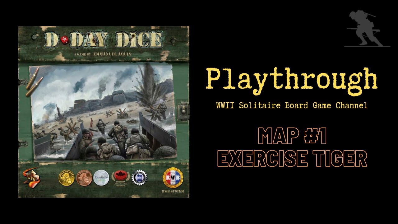 D-Day Dice (Second Edition) - Solo Playthrough - Map #1 - Exercise Tiger