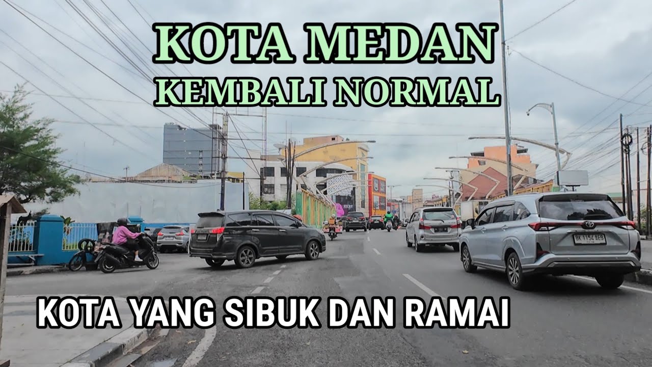 Kota medan kota yang sibuk dan ramai || Yuk jalan jalan di kota medan
