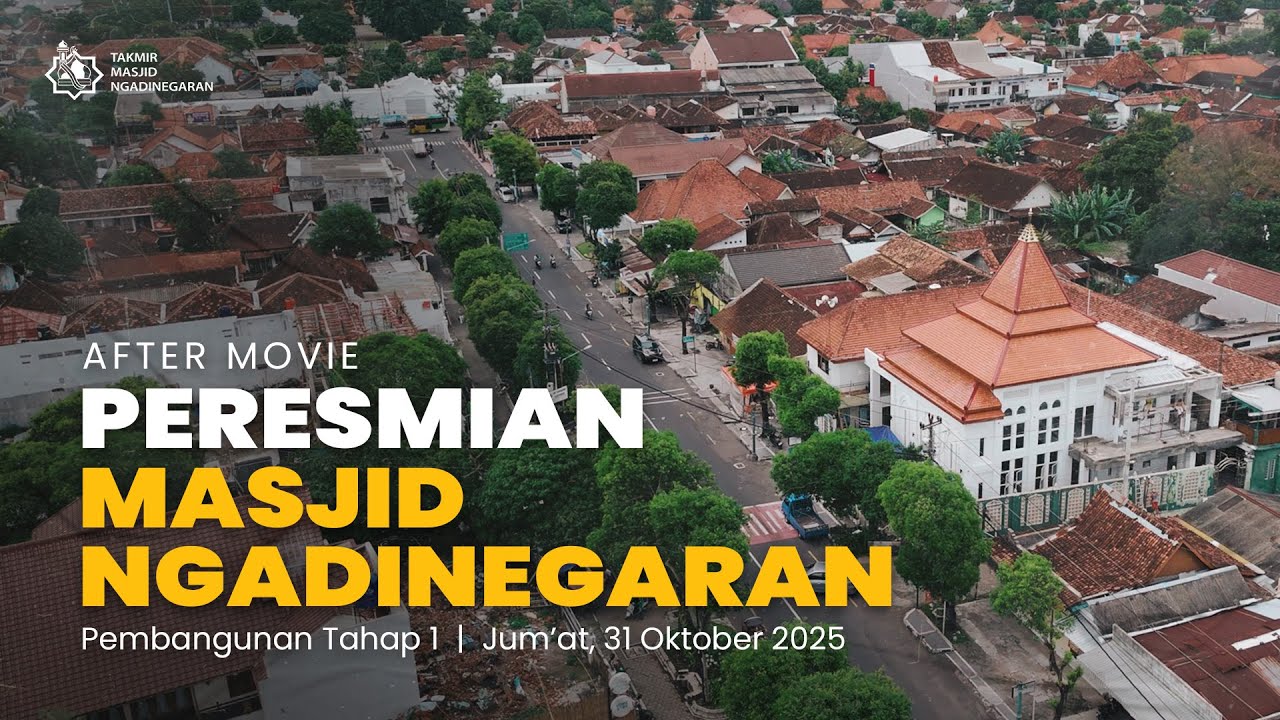 After Movie Peresmian Masjid Ngadinegaran | Cahaya yang Kembali Menyinari Sumbu Filosofi