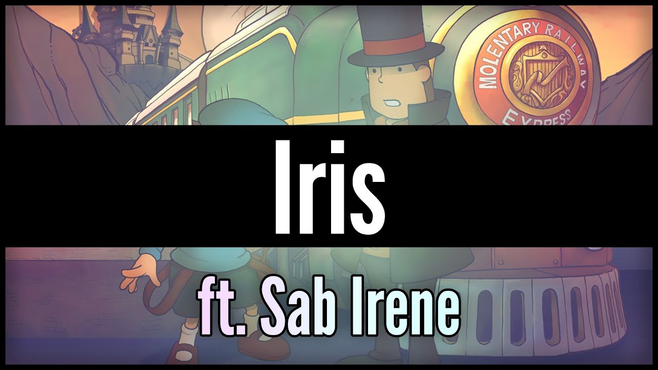 Iris (Professor Layton and the Diabolical Box) Jazz Cover (ft. Sab Irene)