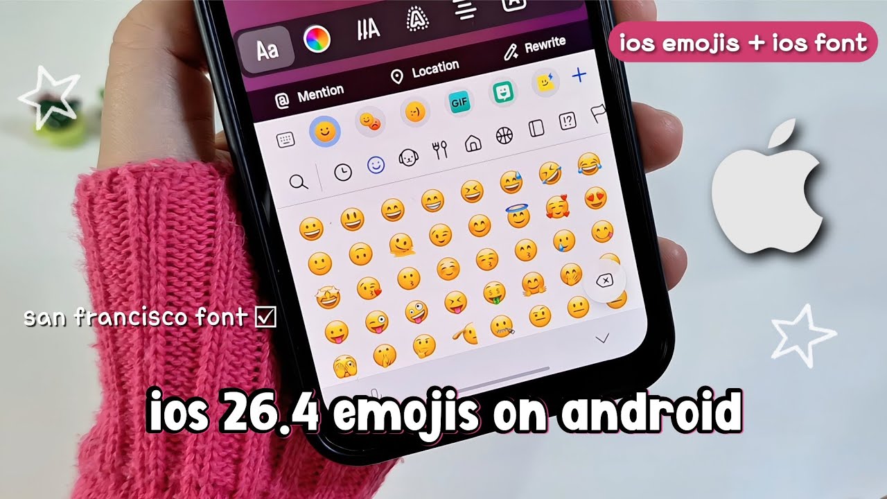 how to get iOS 26.4 emojis on android + San Francisco font ✨️ new ios emojis on android (One UI 1-8)