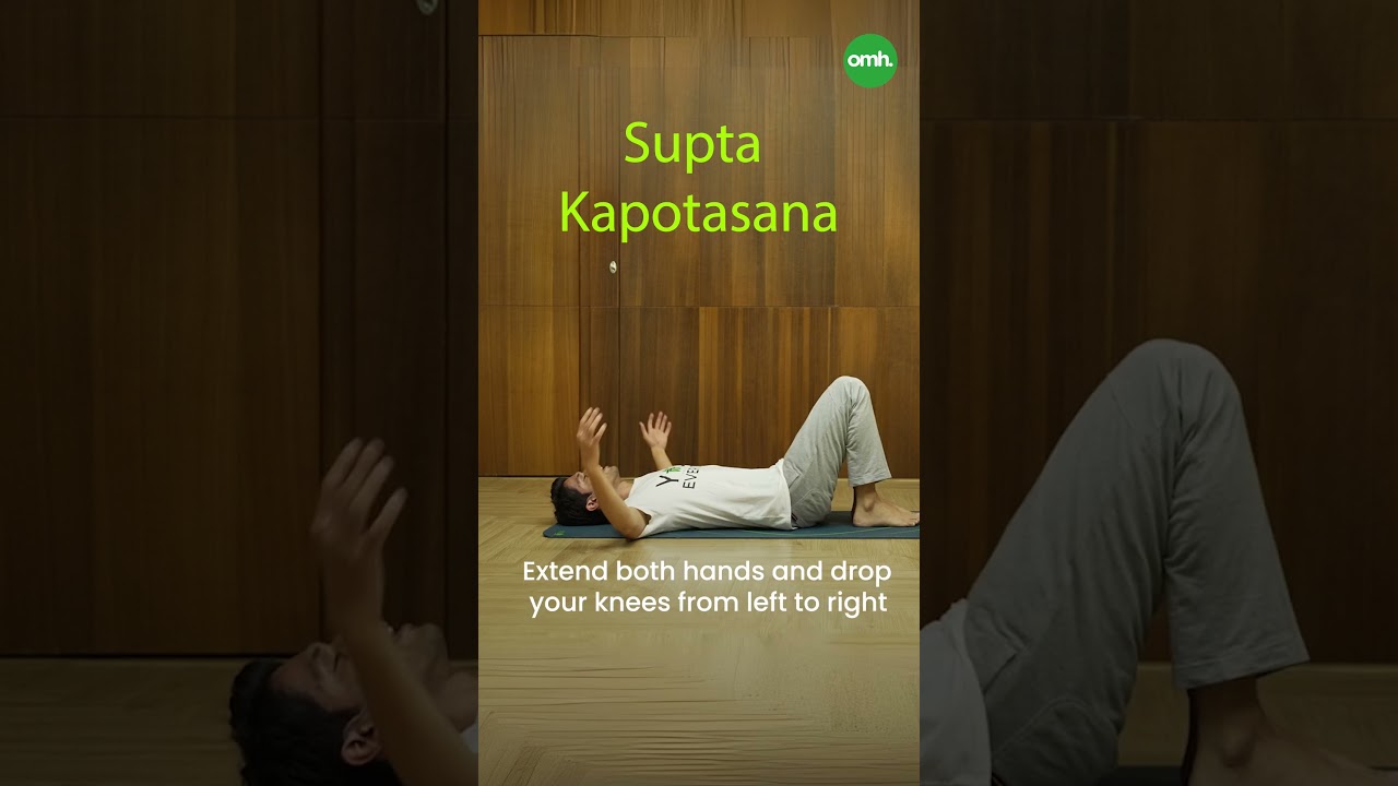 Supta Kapotasana to Relieve Back Pain and Improve Spine Health I Saurabh Bothra I OnlyMyHealth