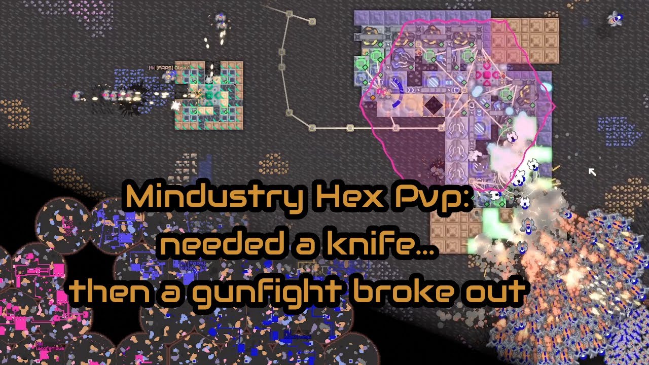 Mindustry Hex PvP: Needed a knife... but then a gunfight broke out