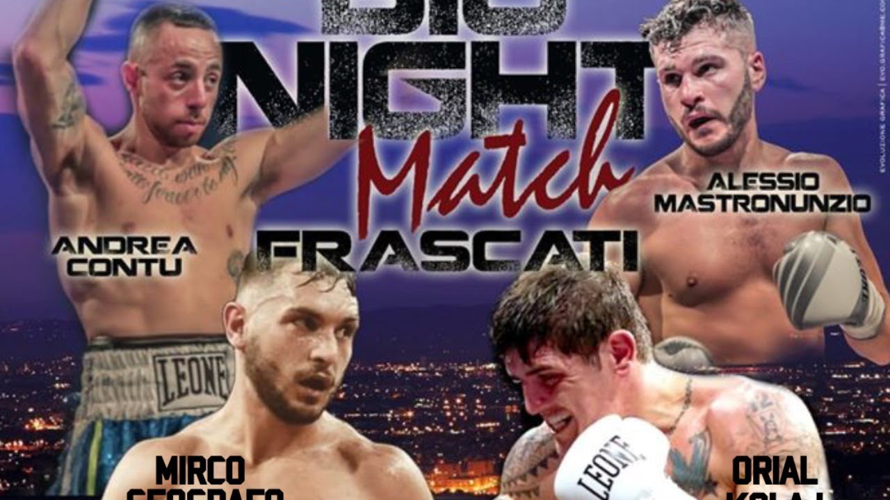 Big Night Match Frascati - Rientro sul ring di ORIAL KOLAJ - Difesa del Titolo di MIRKO GEOGRAFO -