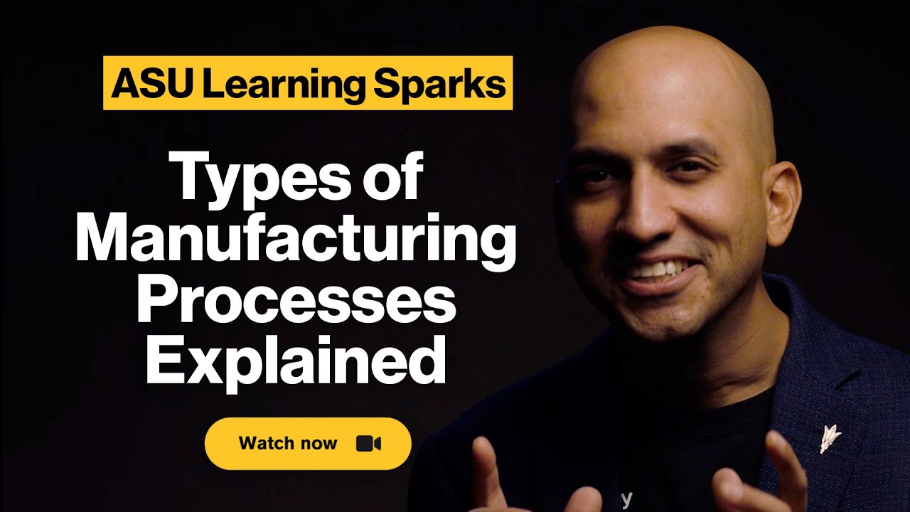 Types of Manufacturing Processes Explained | Learning Sparks