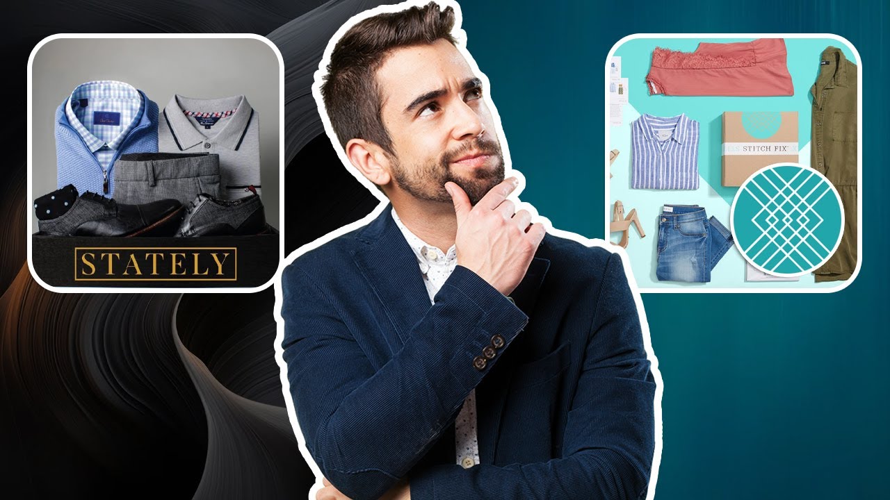 «Stately Men» против «Stitch Fix» — что лучше для вас? (2025)