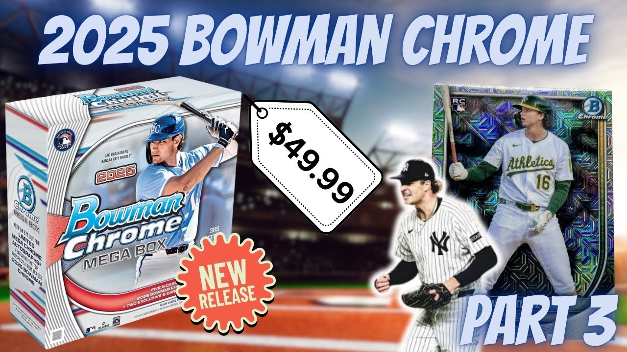 Part 3 of 3 🚨2025 BOWMAN CHROME MEGA BOX 🚨 - Welcome to THE RIP ZONE