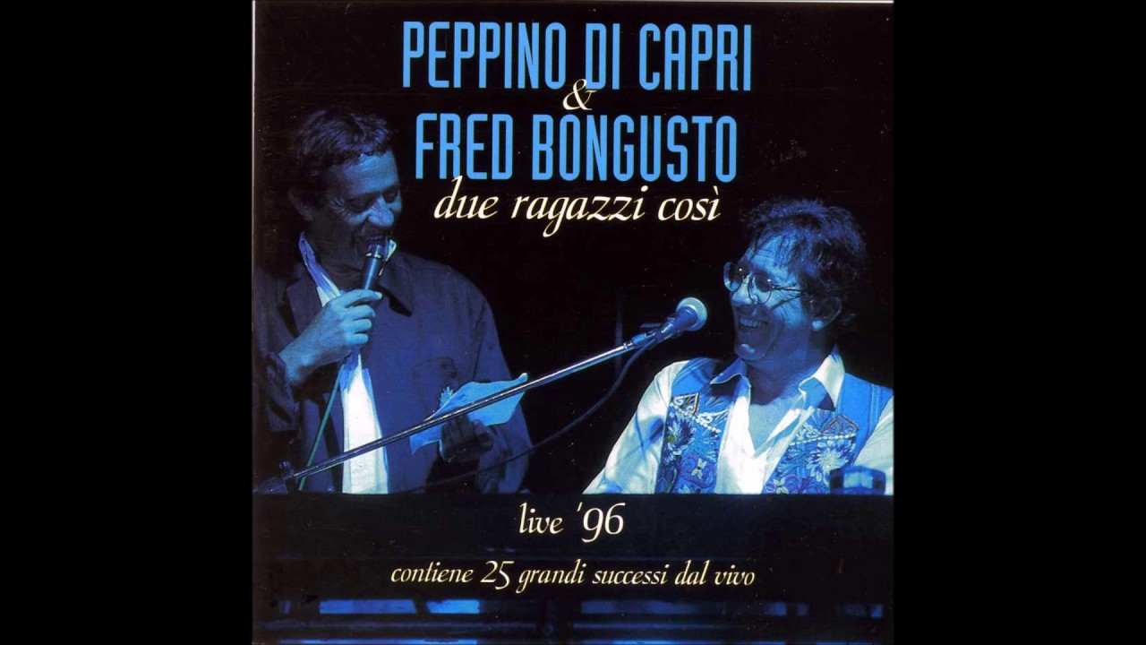 Peppino di Capri & Fred Bongusto 