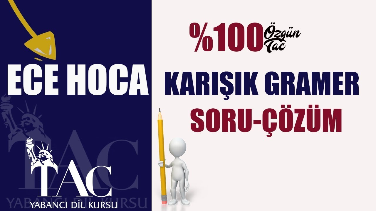 YDS YÖKDİL KARIŞIK GRAMER SORU ÇÖZÜMÜ -ECE HOCA