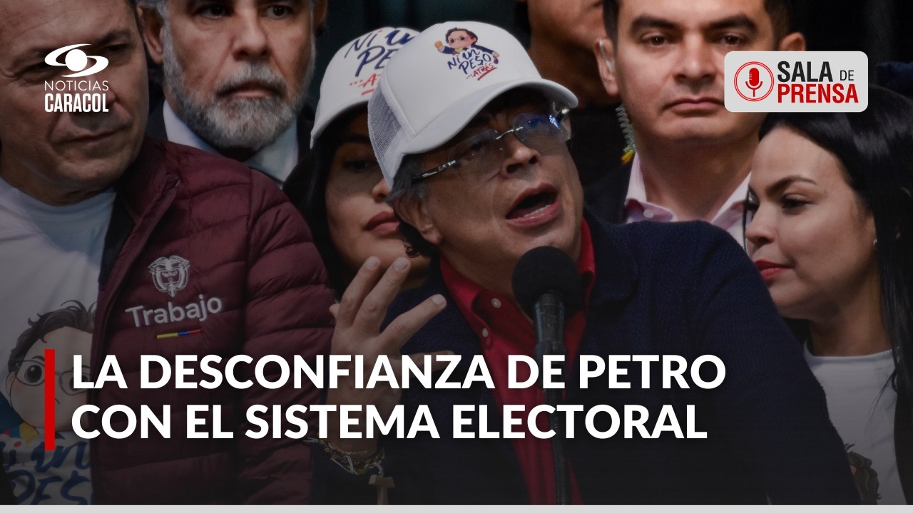 ¿Qué hay detrás de la narrativa de supuesto fraude electoral en la que insiste el presidente Petro?