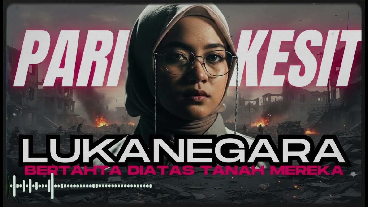 LUKA NEGARA – Bertahta Di Atas Tanah Mereka | Cover Paling Menyentuh