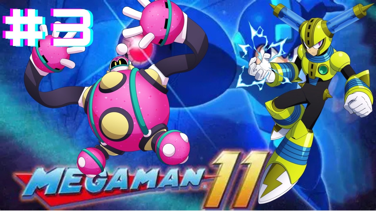 Mega man 11 Let's Play - Part 3 | ABSOLUTE CHAOS!!