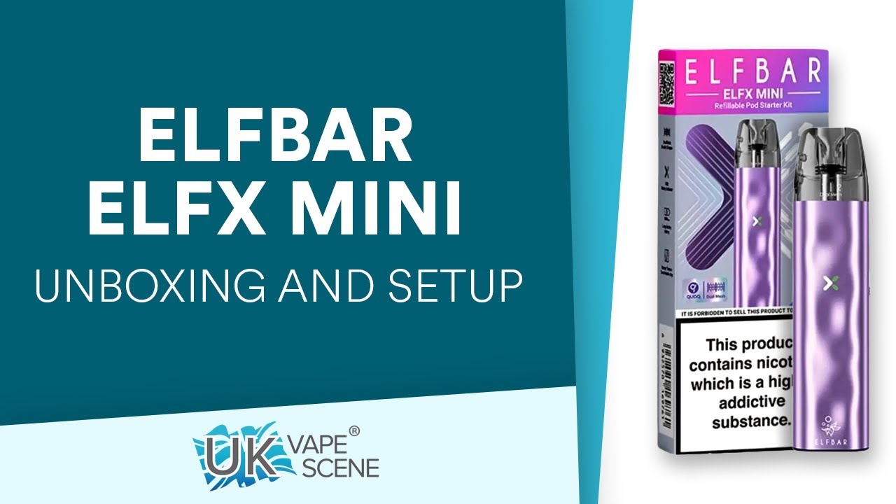 Elf Bar ELFX Mini - Unboxing and Setup Guide for Beginners
