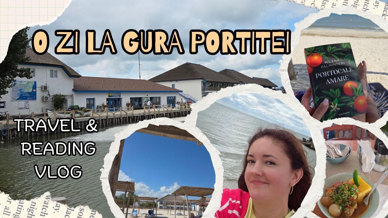 Sfârșit de vară - o zi la Gura Portiței, citind „Portocale amare” 🍊🌊