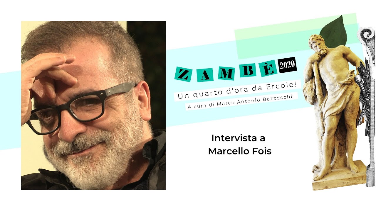 Zambè 2020 - Un quarto d'ora da Ercole: intervista a Marcello Fois