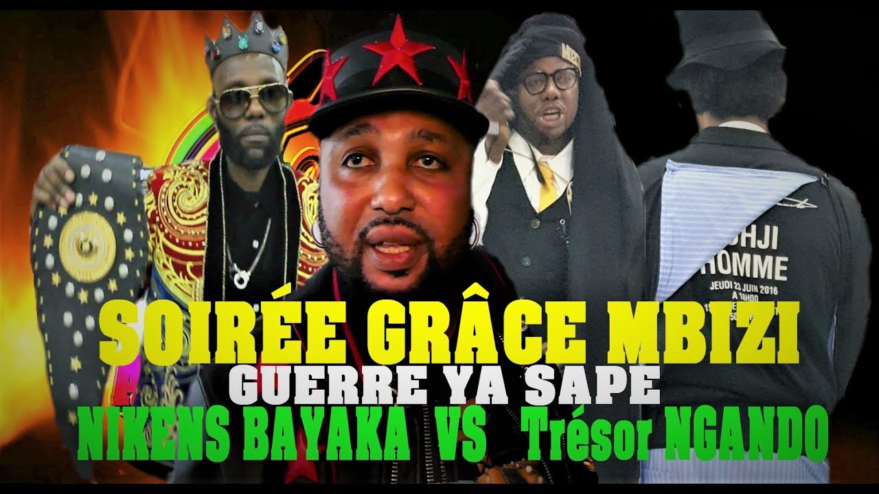 SOIRÉE GRÂCE MBIZI : GUERRE YA SAPE  NIKENS BAYAKA vs Trésor NGANDO