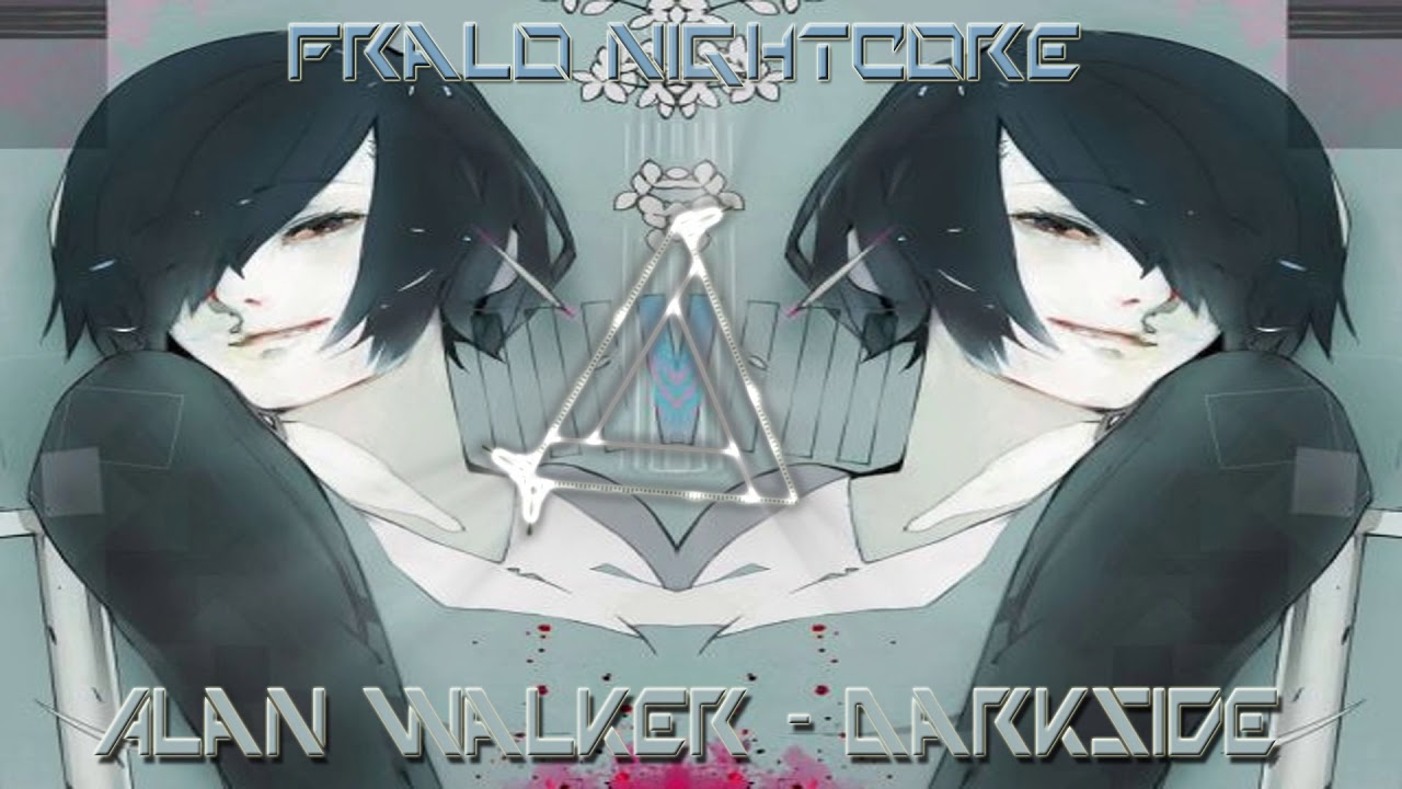 Alan Walker   Darkside Anti Nightcore