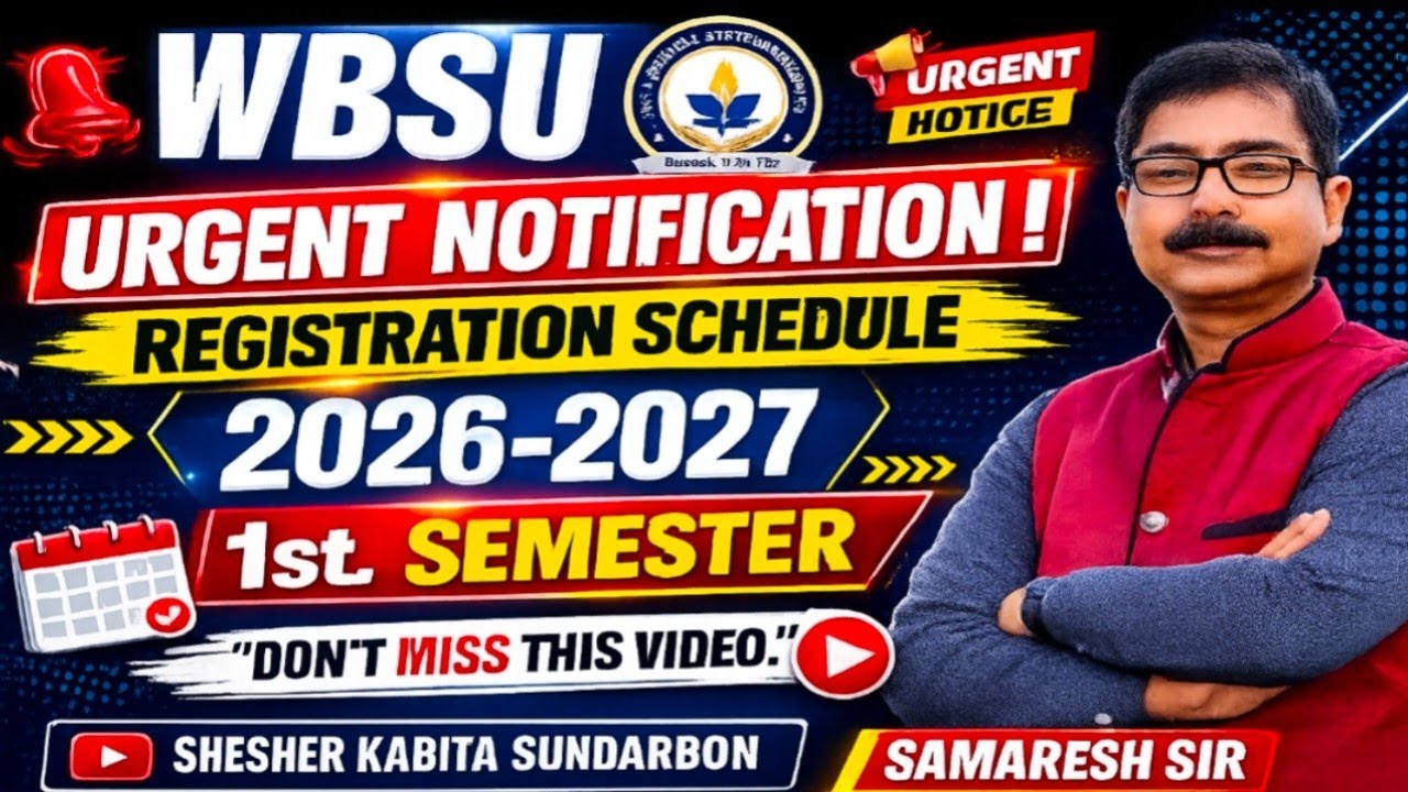 WBSU first semester Registration 2026-27/ Pratham semester registration 2026 