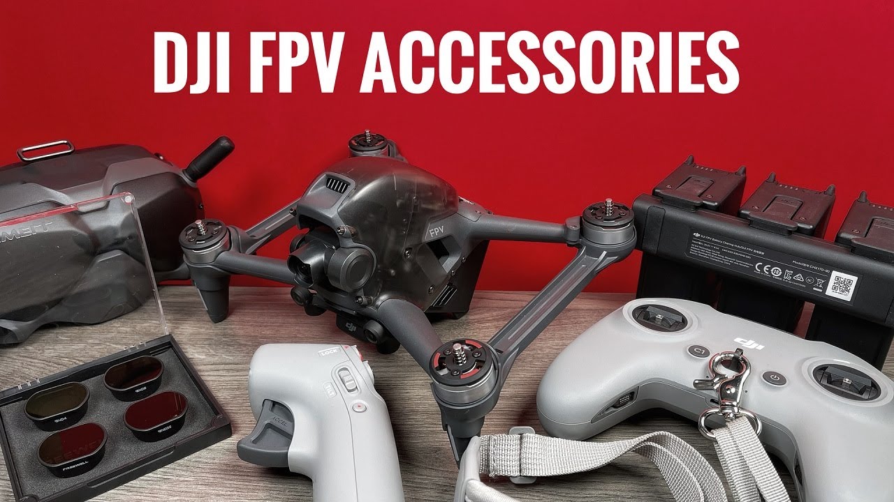 7 DJI FPV Drone Accessories That You Will Actually Use