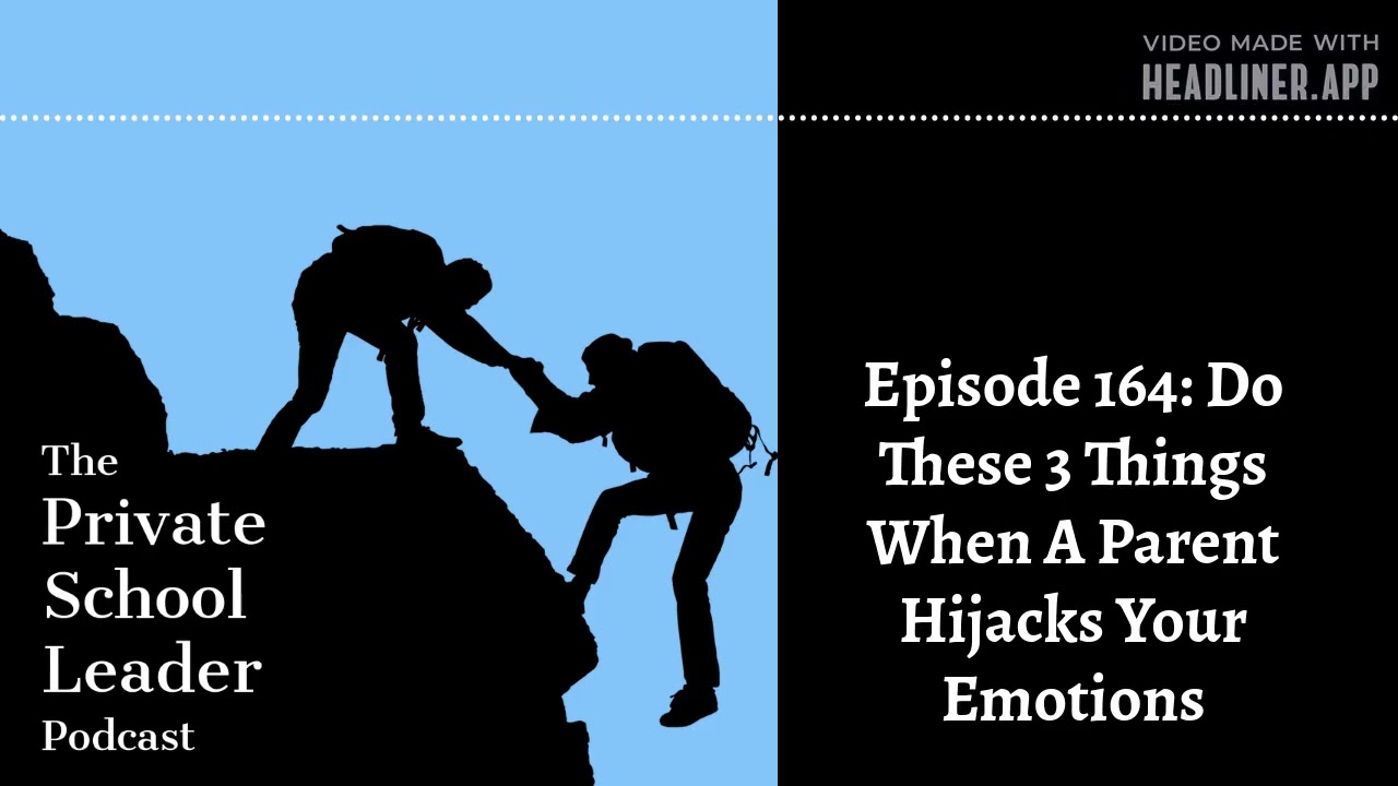 Episode 164: Do These 3 Things When A Parent Hijacks Your Emotions