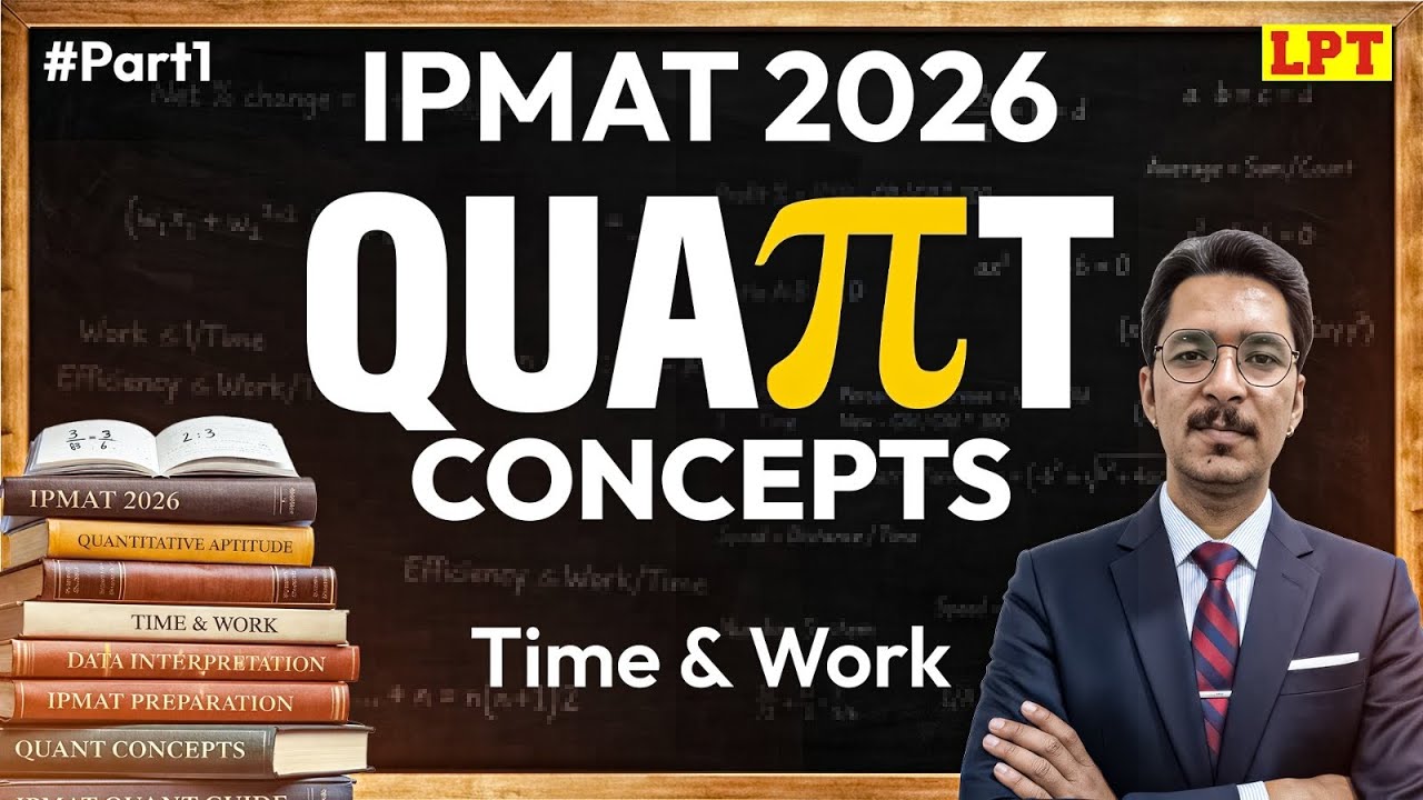 IPMAT 2026 Quantitative Aptitude | Time and Work Concepts & Tricks for IPMAT Aspirants
