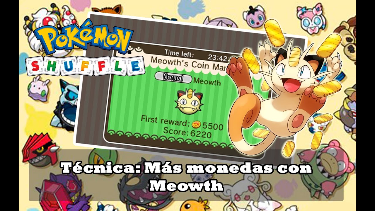 Técnica: Más monedas con Meowth - Fase Especial - Pokémon Shuffle